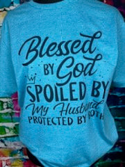 Blessed by God, Spoiled by My Husband T-Shirt